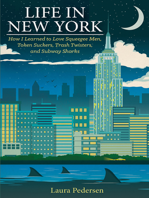 Title details for Life In New York by Laura Pedersen - Available